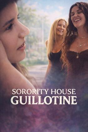 Sorority House Guillotine