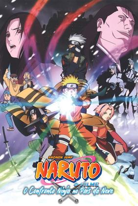 Naruto: O Confronto Ninja no País da Neve