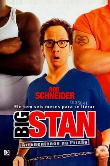 Big Stan: Arrebentando na Prisão