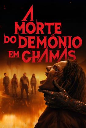 A Morte do Demônio: Em Chamas